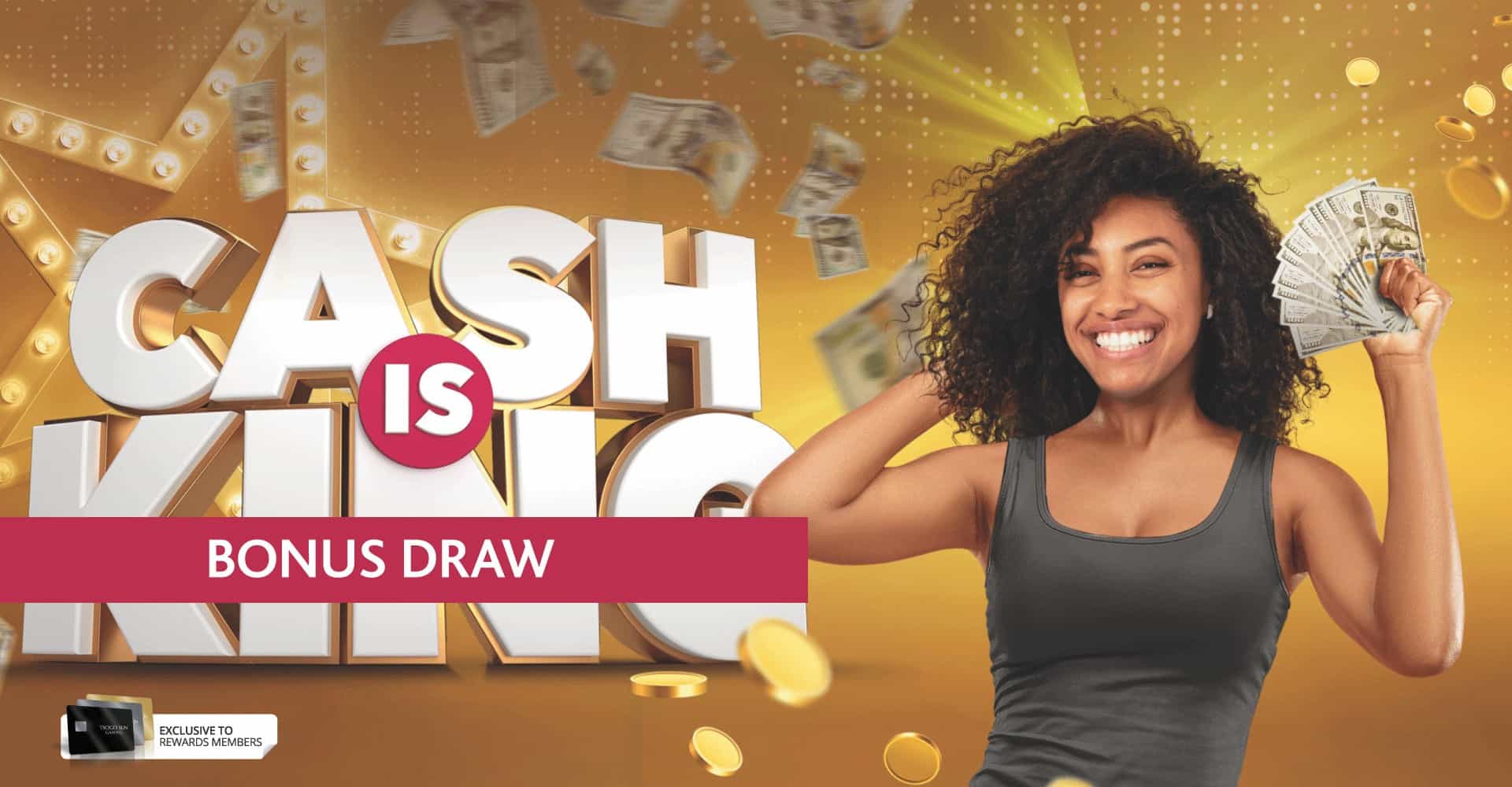 Cash Is King BONUS DRAW Goldfields Casino