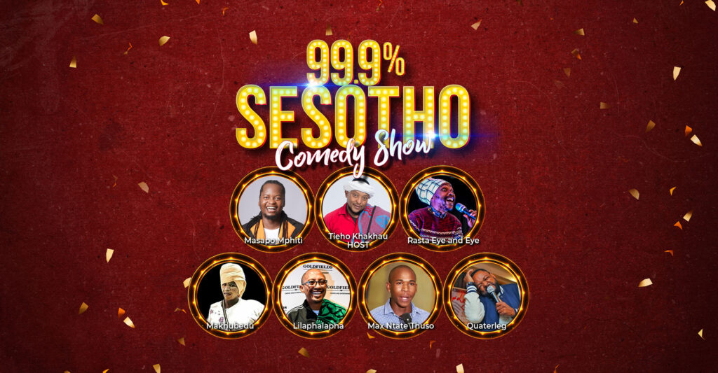 99.9% Sesotho Comedy Show